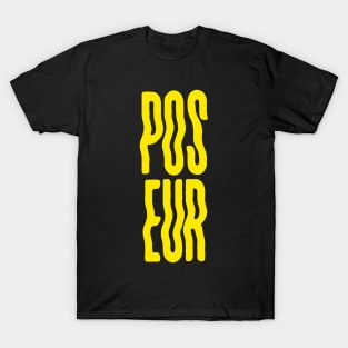 POSEUR - yellow T-Shirt